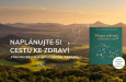 Místa, která udělají člověku dobře: Naplánujte si cestu za zdravím!